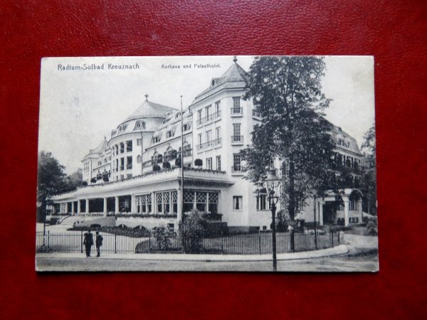 Ansichtskarte Bad Kreuznach Kurhaus und Palast Hotel 1914
